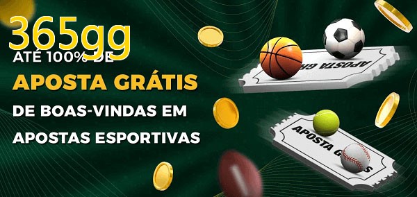 365ggbet Ate 100% de Aposta Gratis